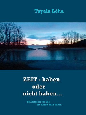 cover image of ZEIT--haben oder nicht haben...